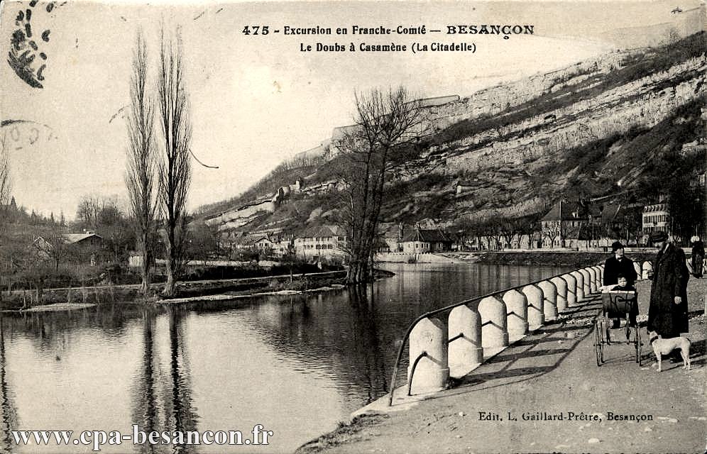 EXCURSION EN FRANCHE-COMTÉ - 475. Besançon - Le Doubs à Casamène (La Citadelle)